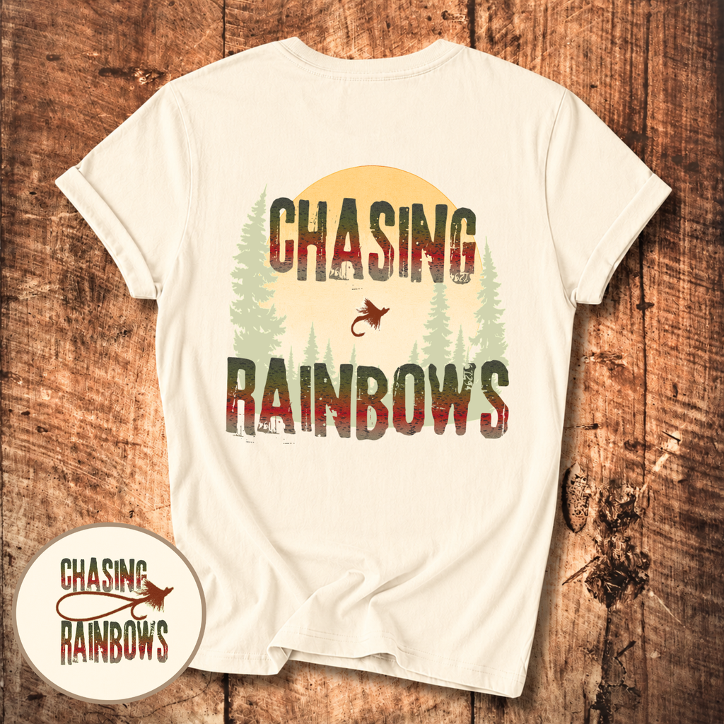 Chasing Rainbows Fly Fishing T-Shirt
