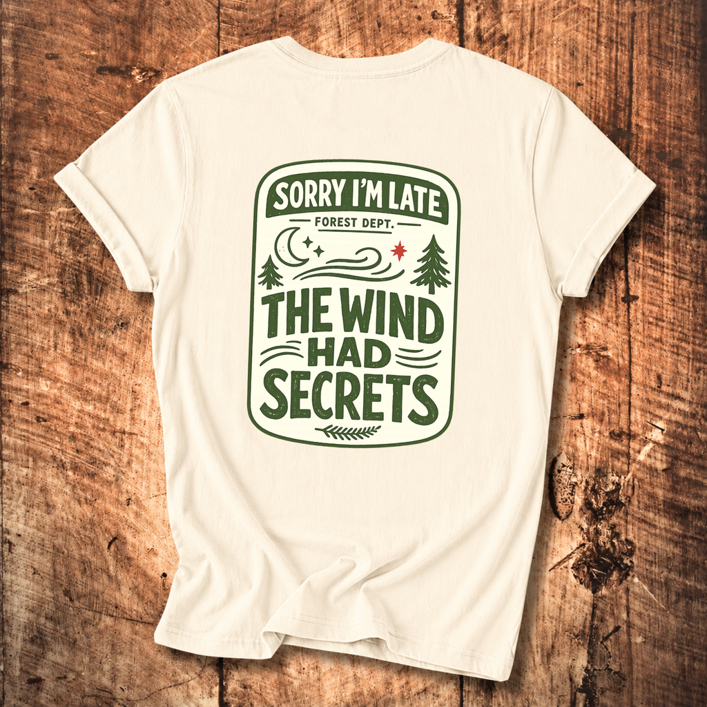 The Wind Had Secrets Tee