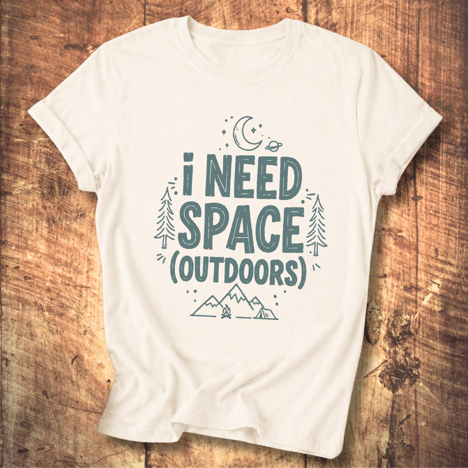 I Need Space Outdoors Shirt