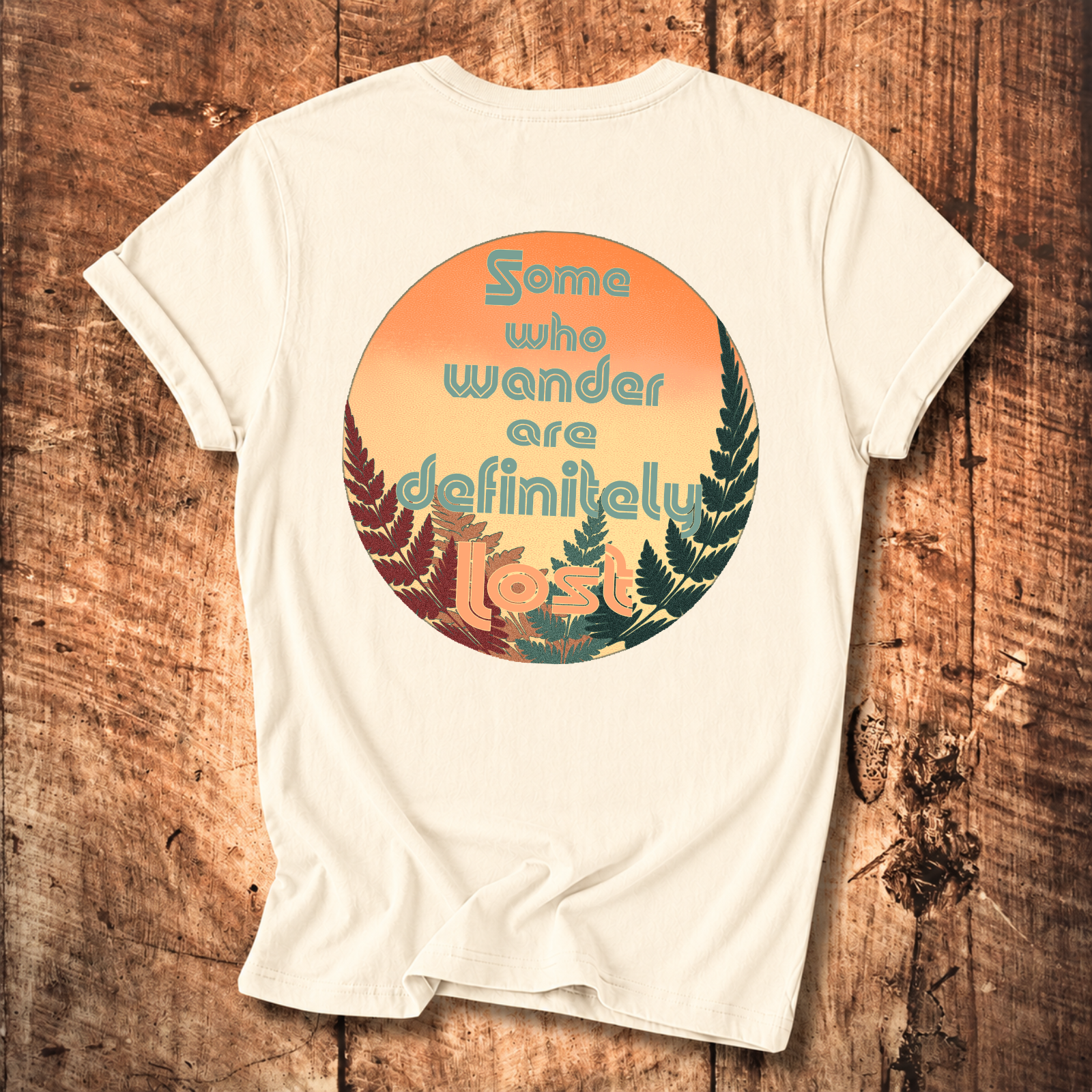 Some Who Wander Are Definitely Lost T-Shirt