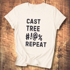 “Cast Tree #!@% Repeat” Funny Fly Fishing Tee