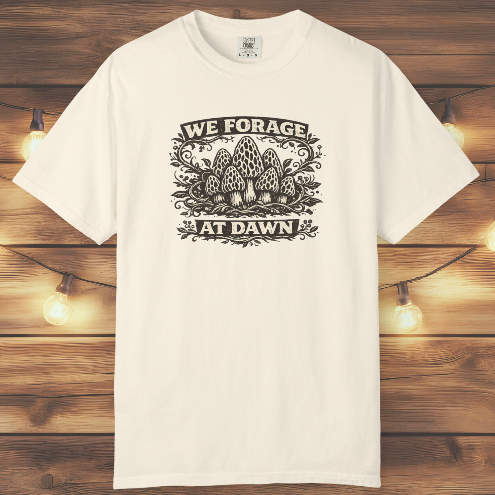 We Forage at Dawn T-Shirt