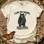 I Like the Woods and 3 People T-Shirt