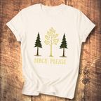 Birch Please Tee