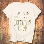 Some Who Wander Are Definitely Lost Tee