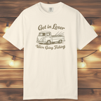 Get in Loser, We’re Going Fishing” Tee