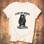 I Like the Woods and 3 People T-Shirt