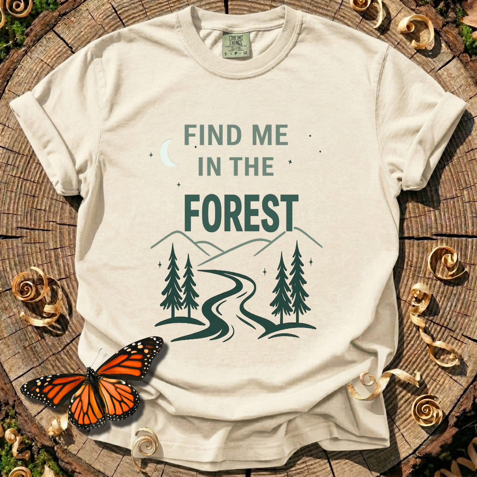 Find Me In The Forest T-Shirt