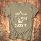 The Wind Had Secrets T-Shirt