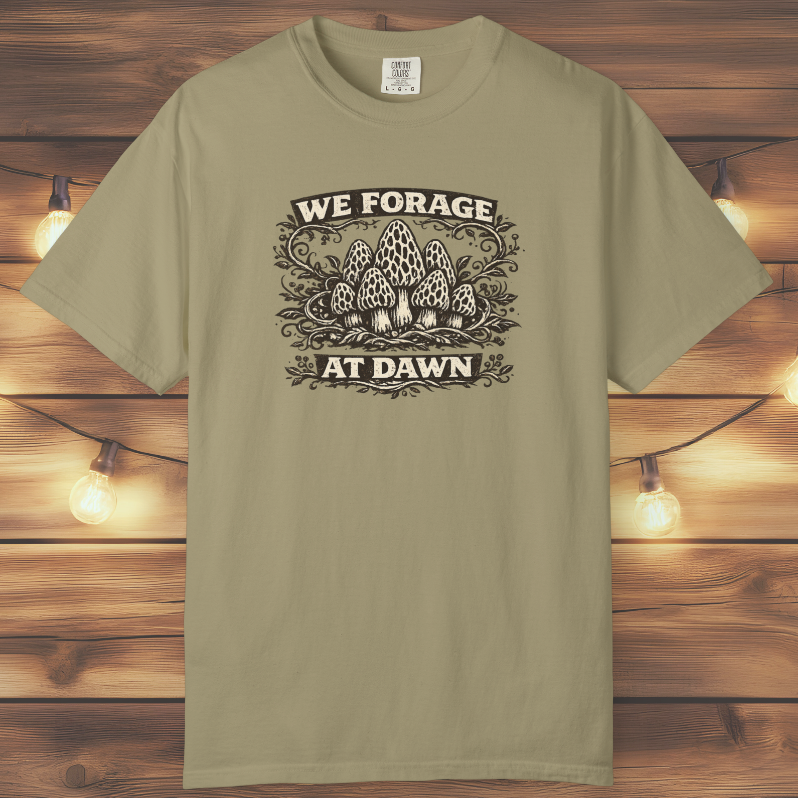 We Forage at Dawn T-Shirt