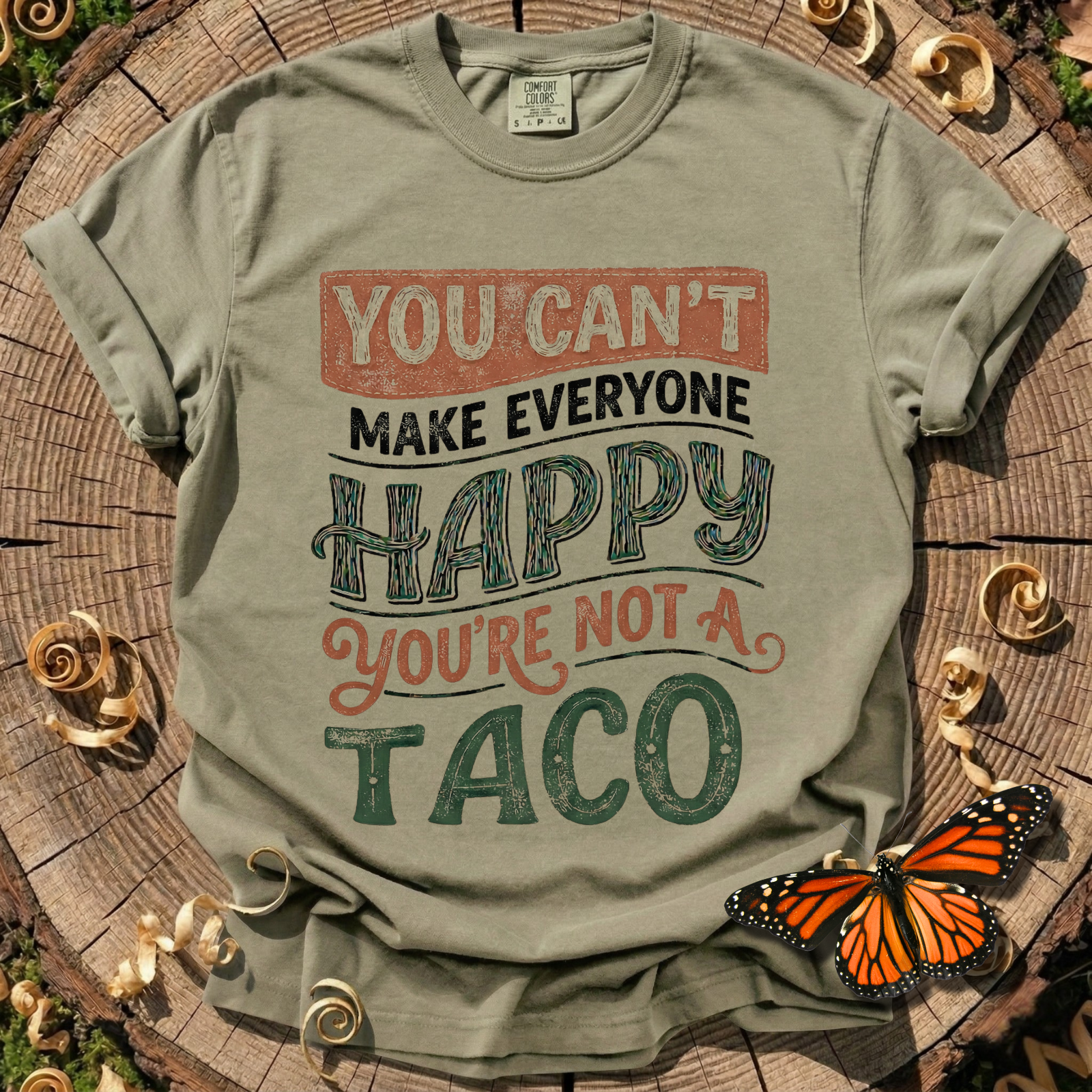 You're Not a Taco Tee