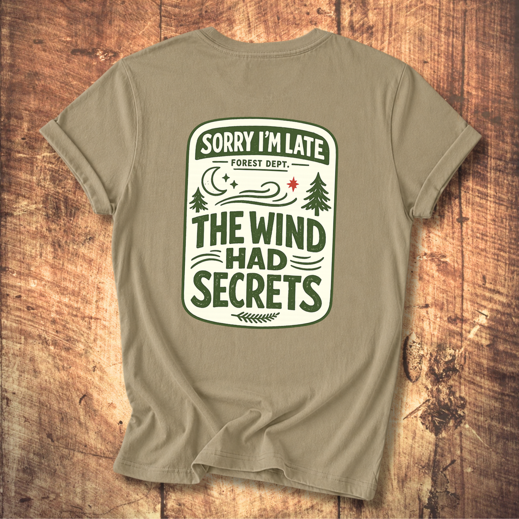 The Wind Had Secrets Tee