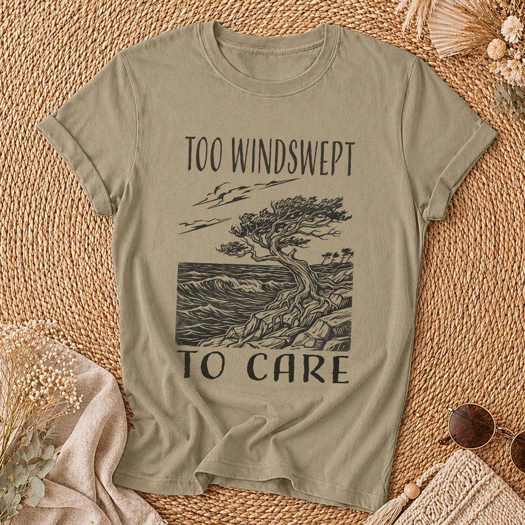 Too Windswept To Care T-Shirt