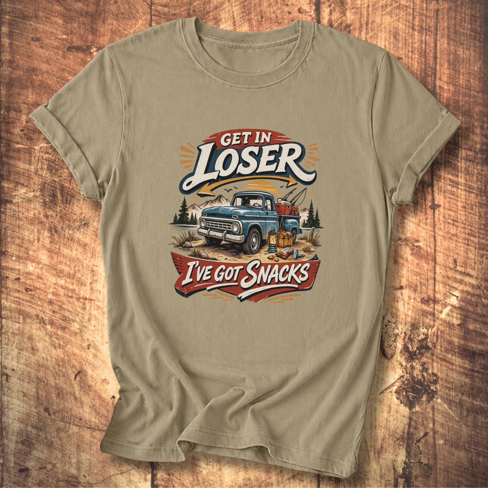 Get In Loser I’ve Got Snacks T-Shirt