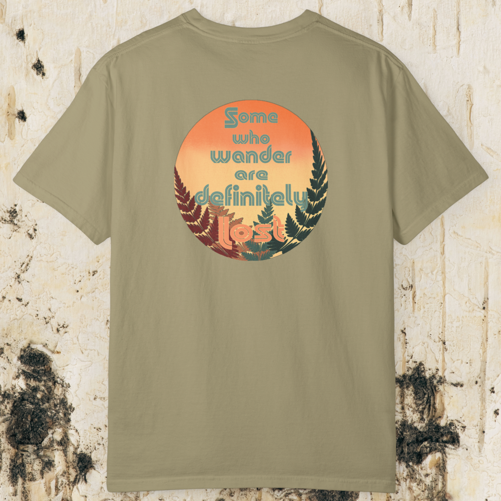 Some Who Wander Are Definitely Lost T-Shirt