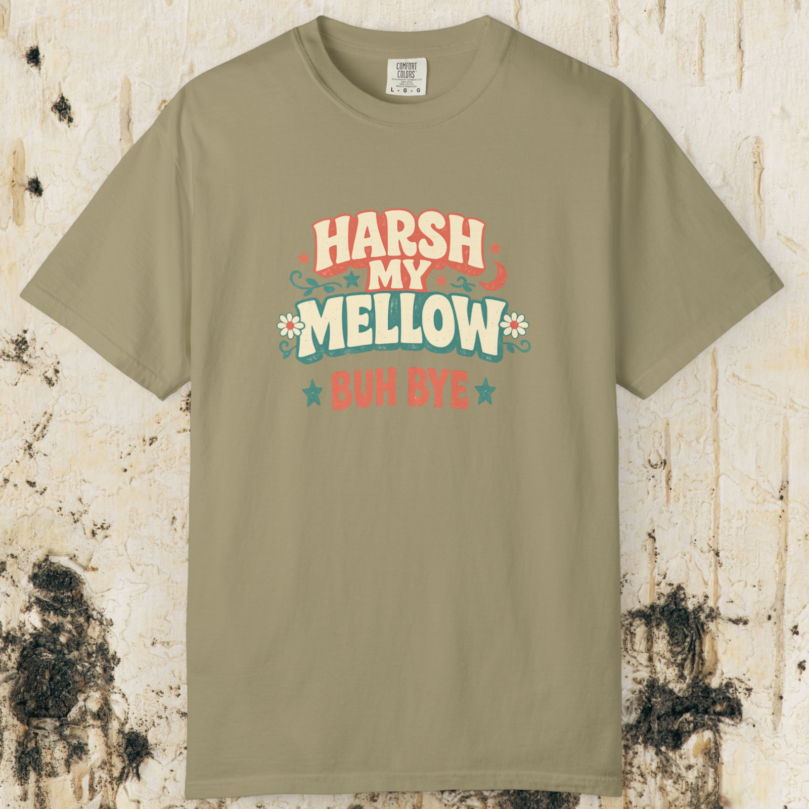 Harsh My Mellow Buh Bye Floral T-Shirt
