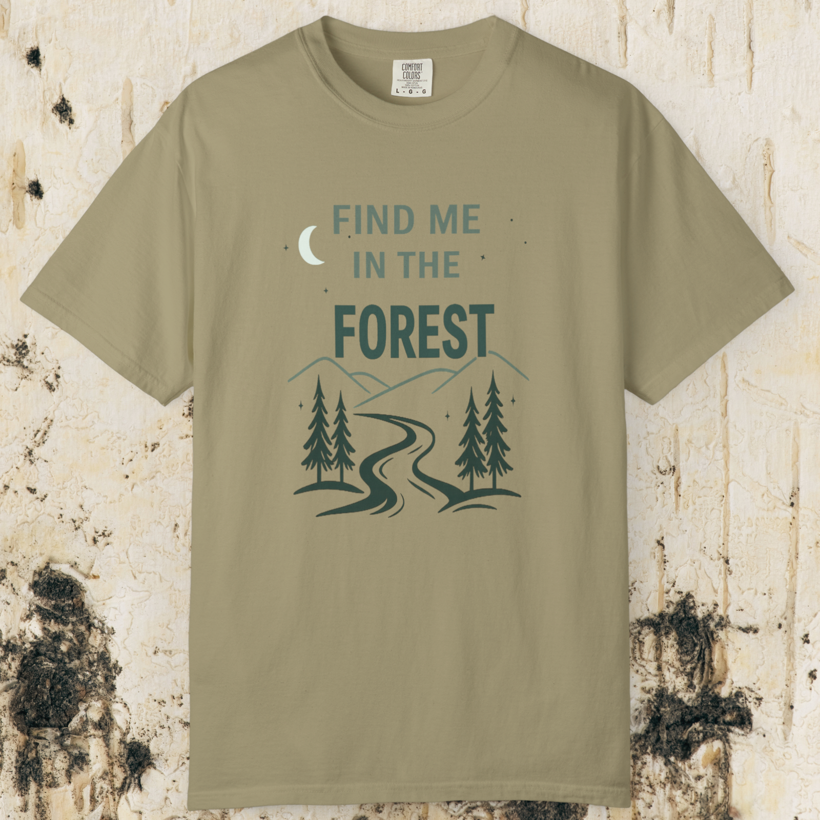 Find Me In The Forest T-Shirt