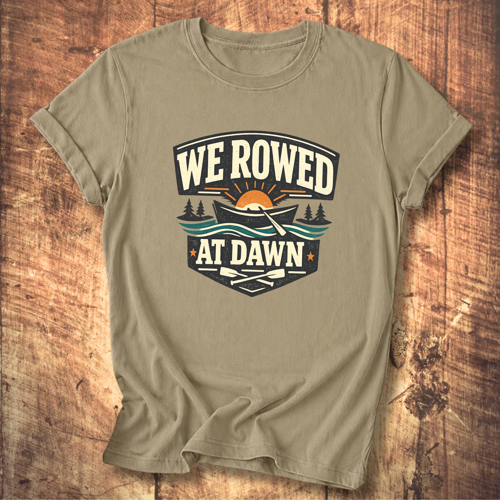 We Rowed At Dawn T-Shirt