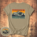 I’d Rather Be Fly Fishing Tee