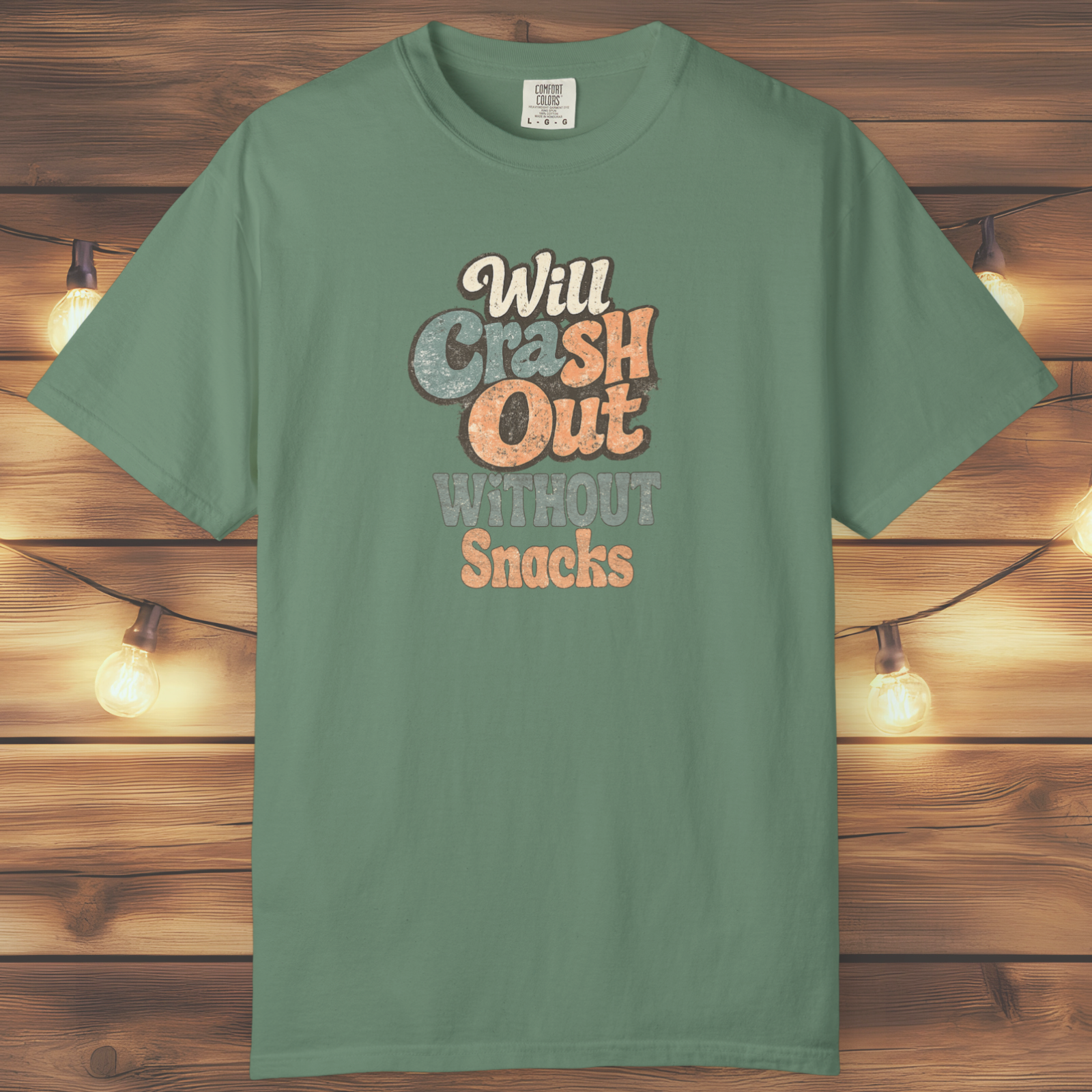 Will Crash Out Without Snacks T-Shirt