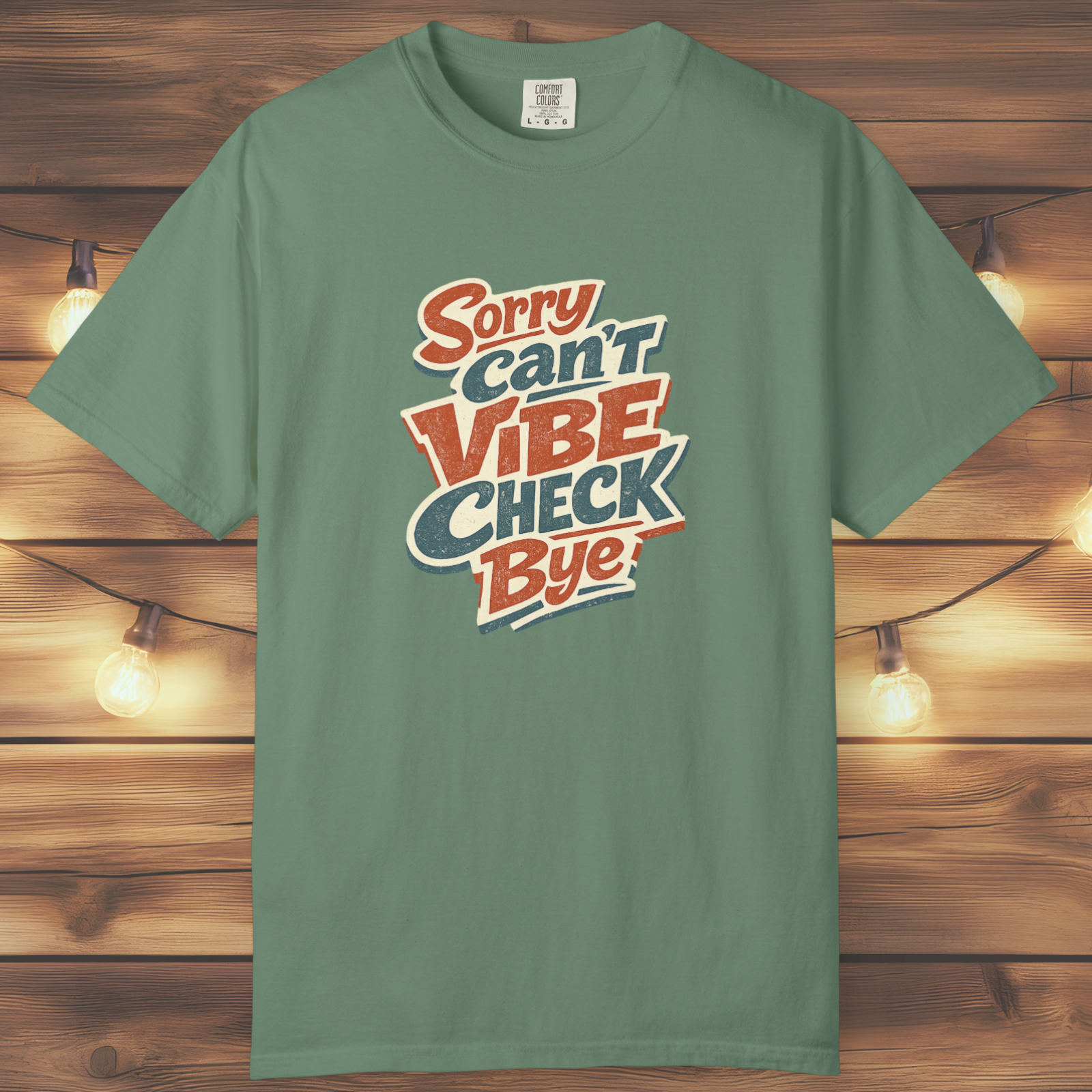 Sorry Can’t Vibe Check Bye T-Shirt