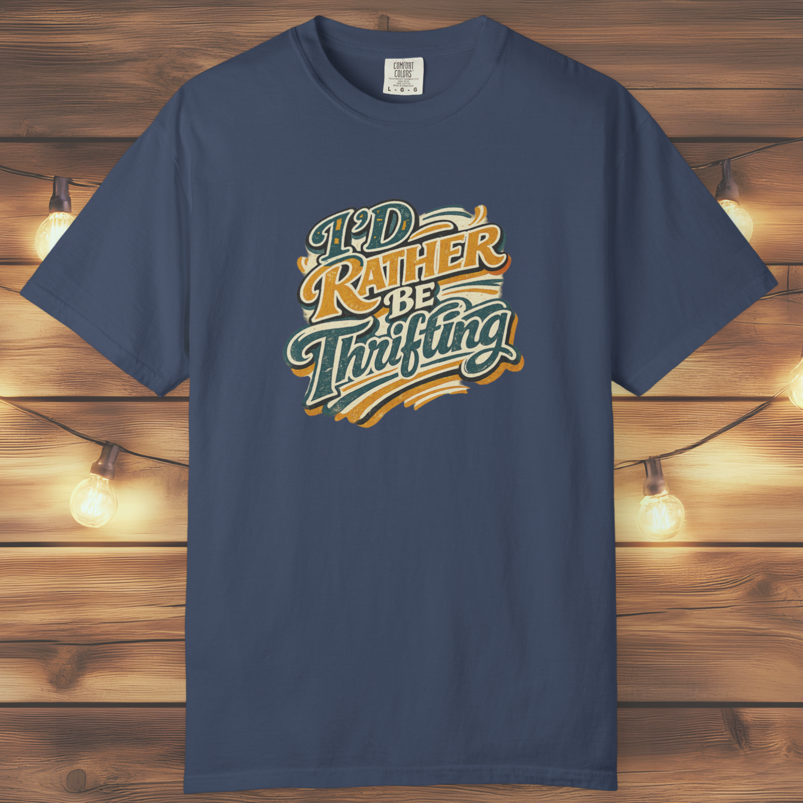 I'd Rather Be Thrifting T-Shirt