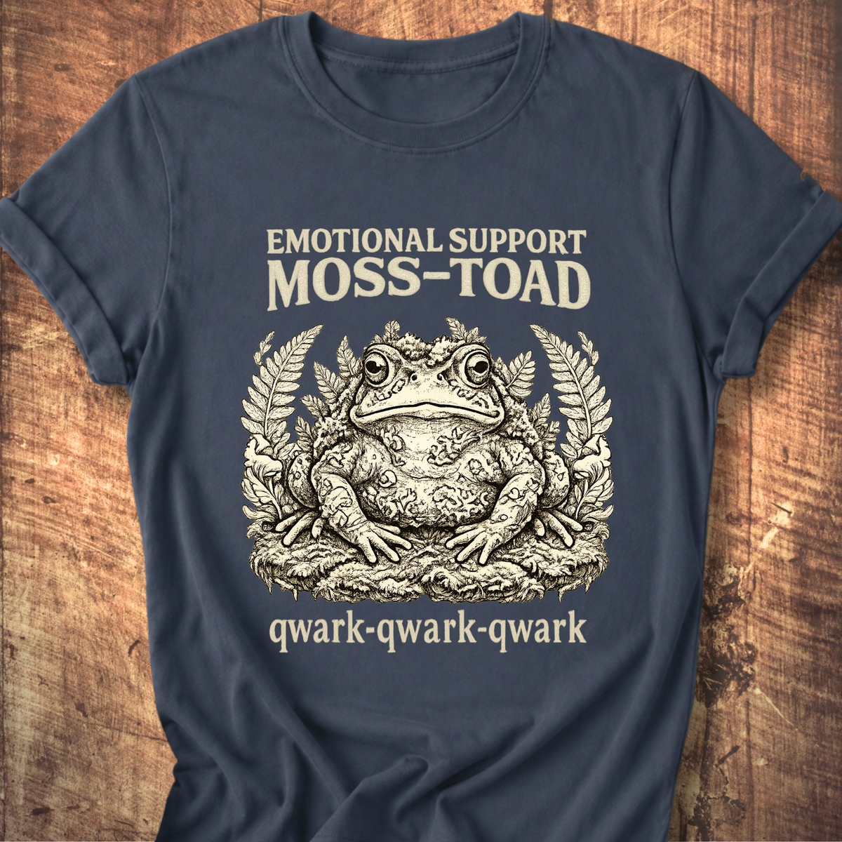Emotional Support Moss-Toad T-Shirt
