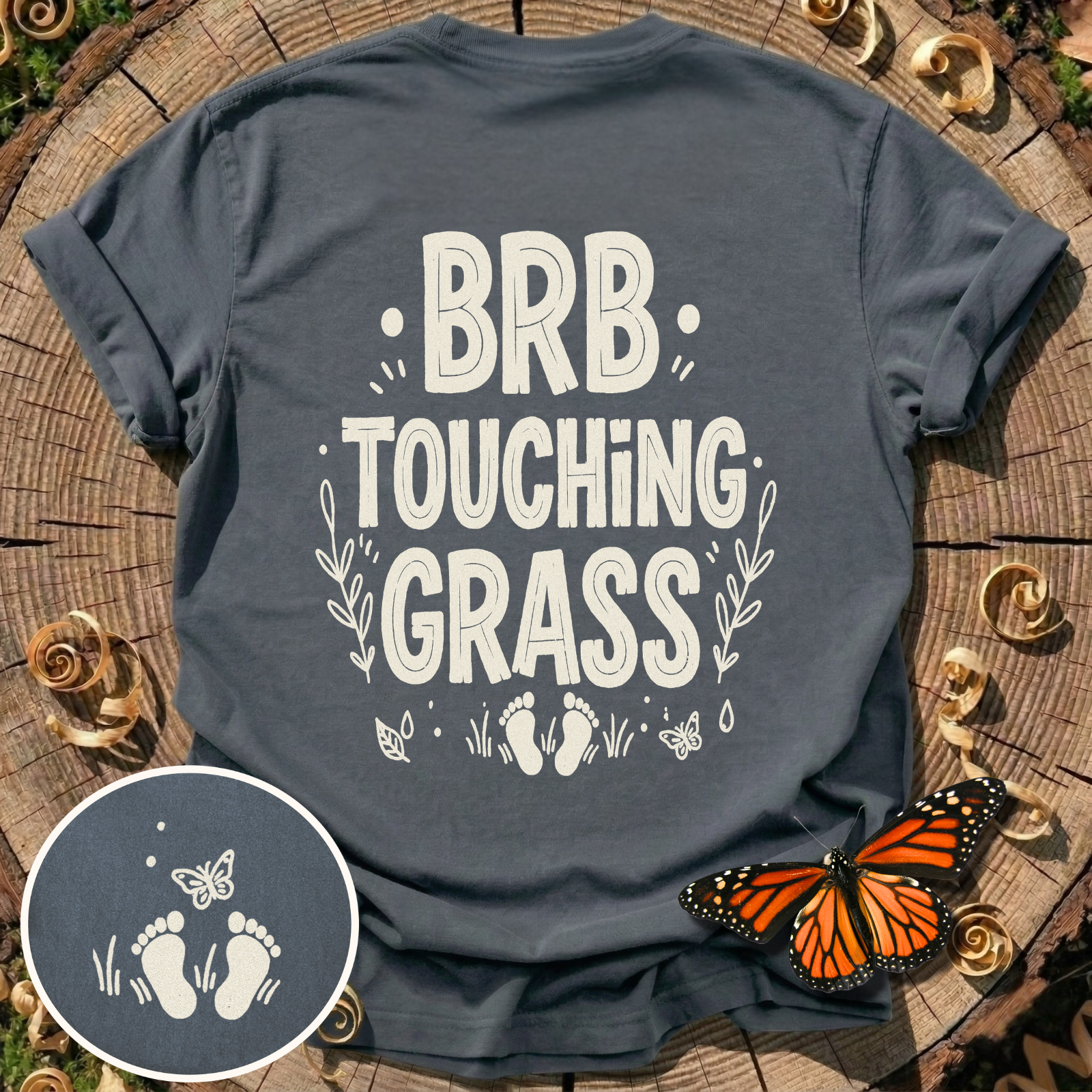 BRB Touching Grass T-Shirt