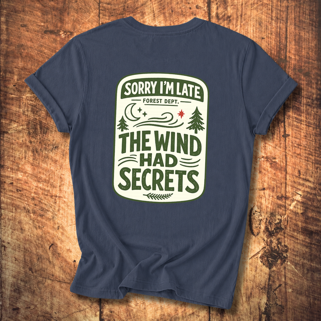 The Wind Had Secrets Tee