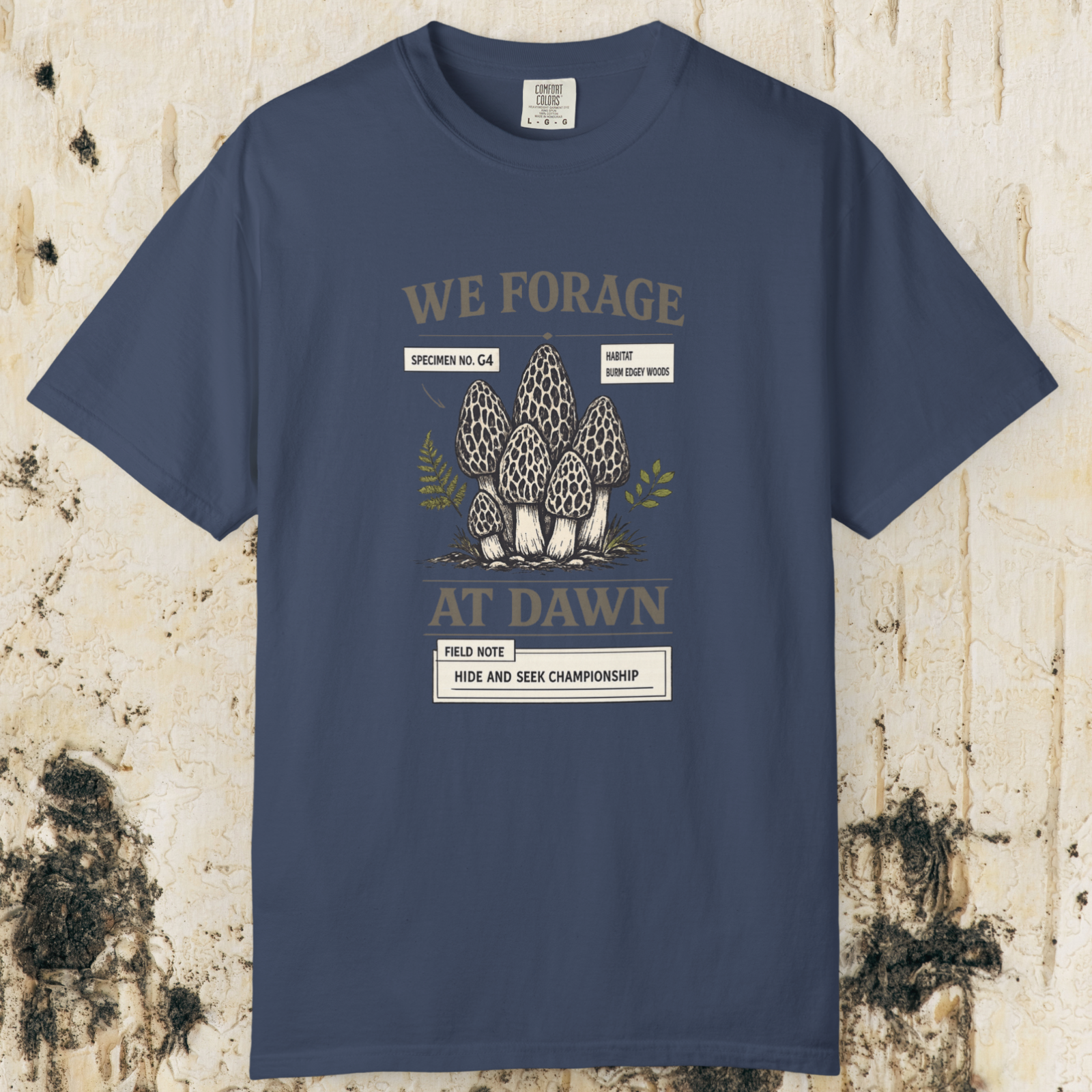 We Forage at Dawn T-Shirt