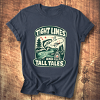 Tight Lines and Tall Tales Fishing T-Shirt