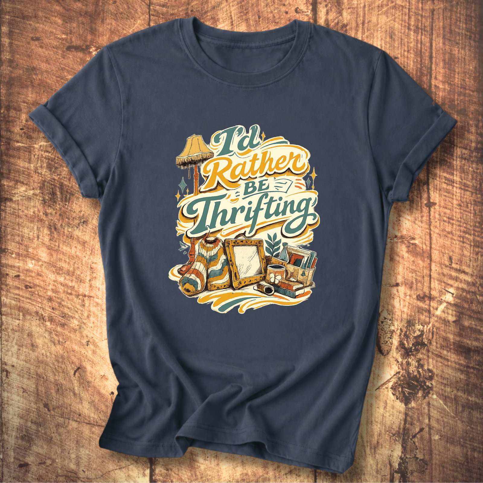 I’d Rather Be Thrifting T-Shirt