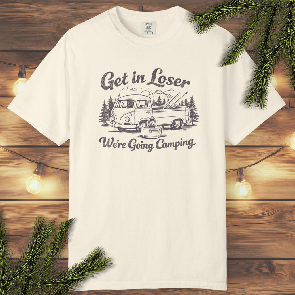 Vintage camping graphic t-shirt featuring a retro van and the phrase “Get In Loser, We’re Going Camping” in a distressed outdoorsy design.