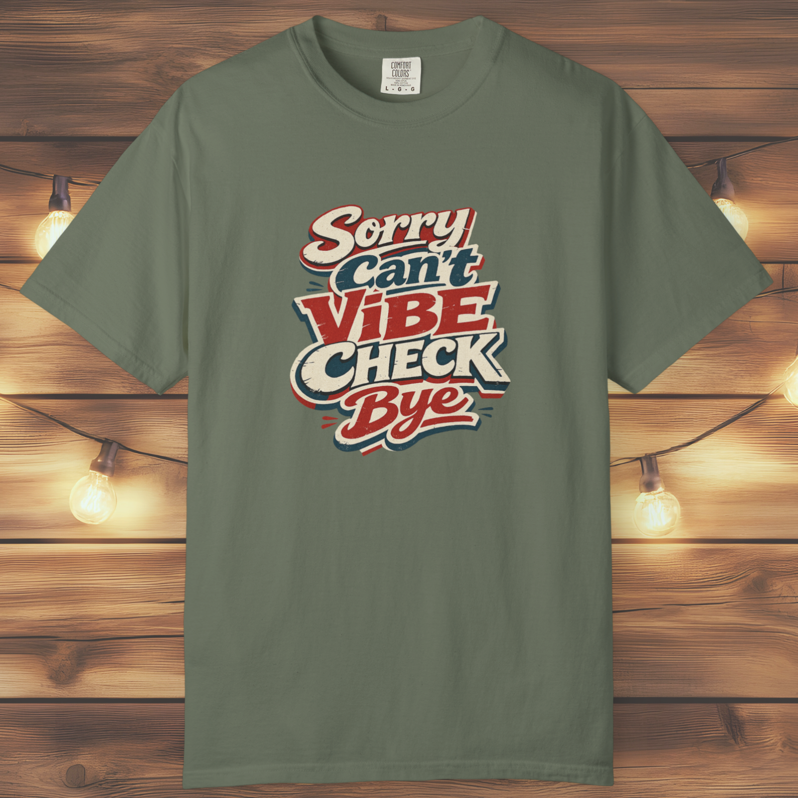 Sorry Can’t Vibe Check Bye T-Shirt