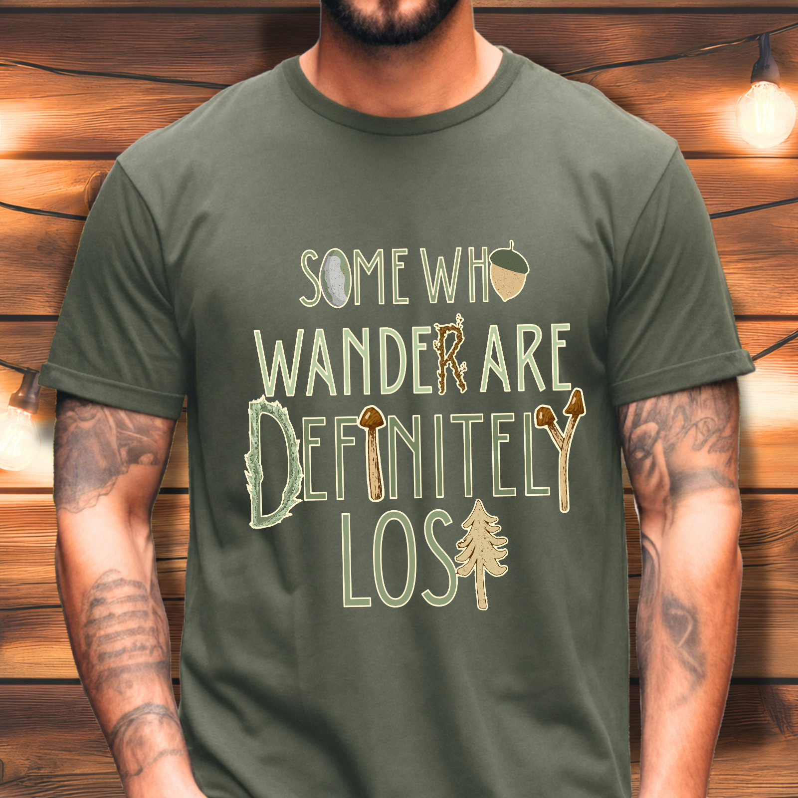 Some Who Wander Are Definitely Lost Tee