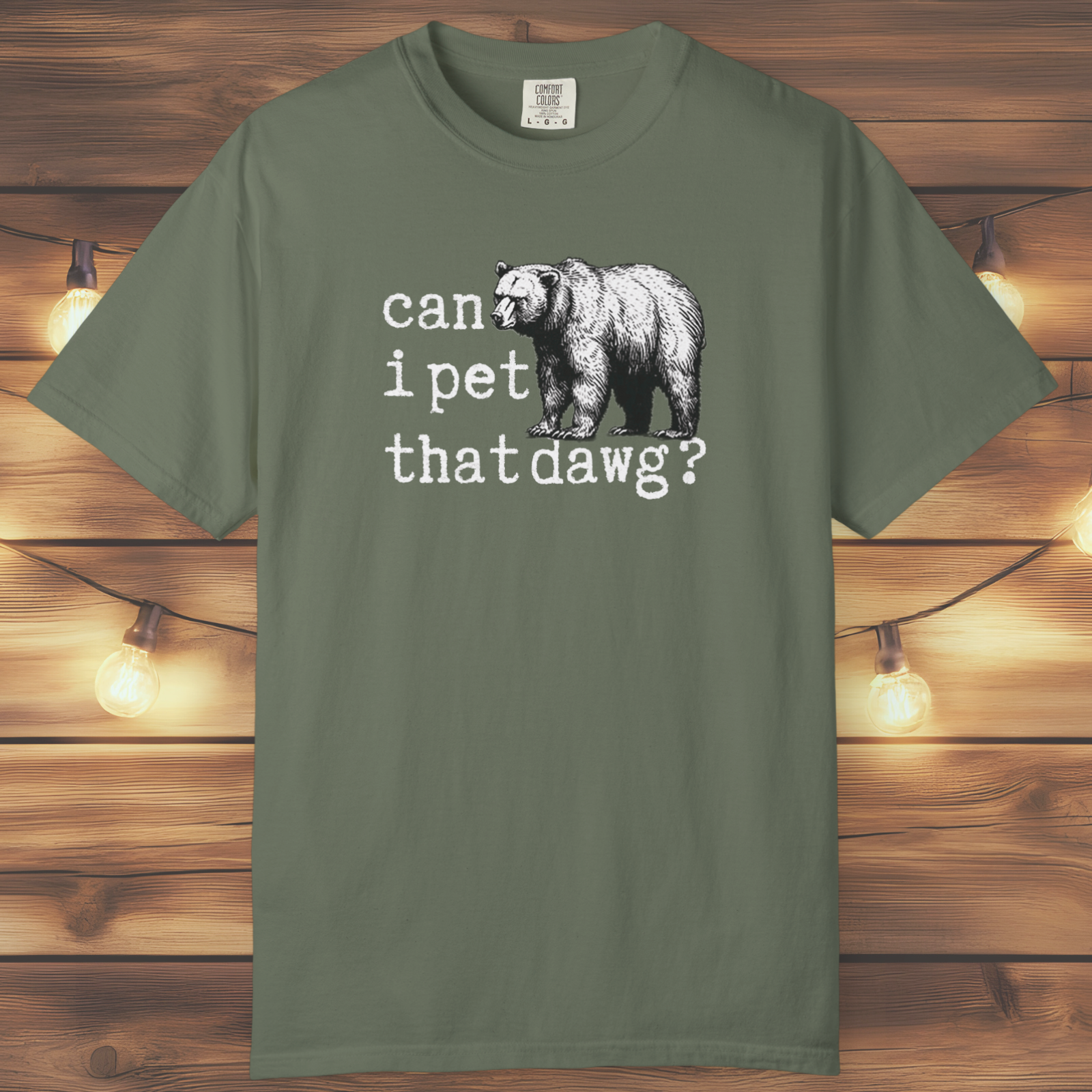 Can I Pet That Dawg? Bear Graphic T-Shirt
