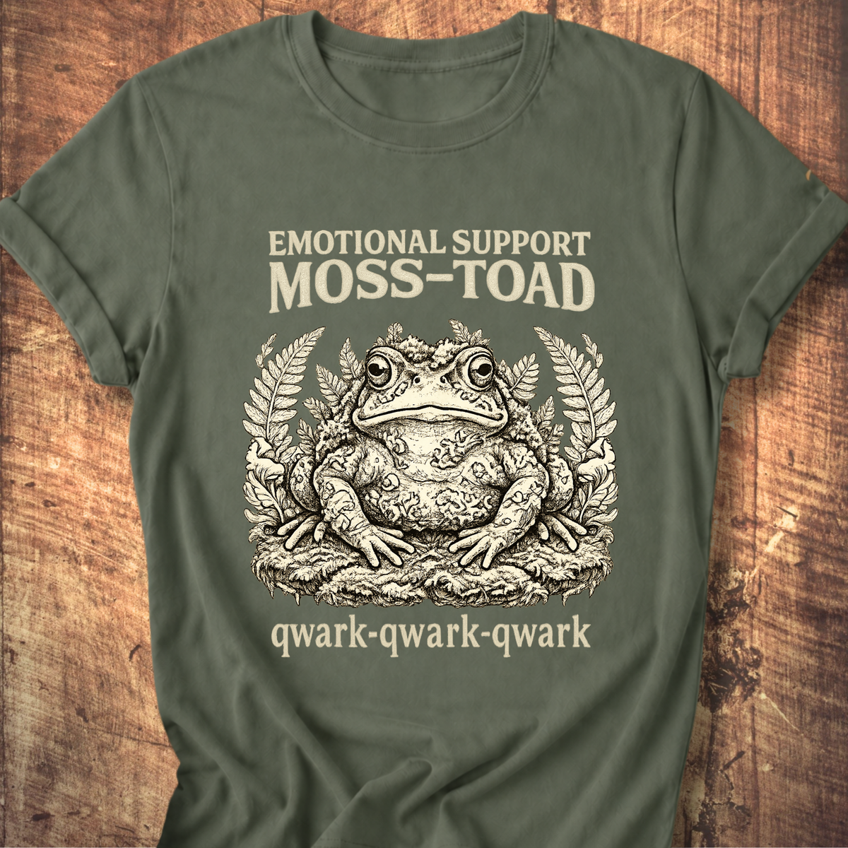 Emotional Support Moss-Toad T-Shirt