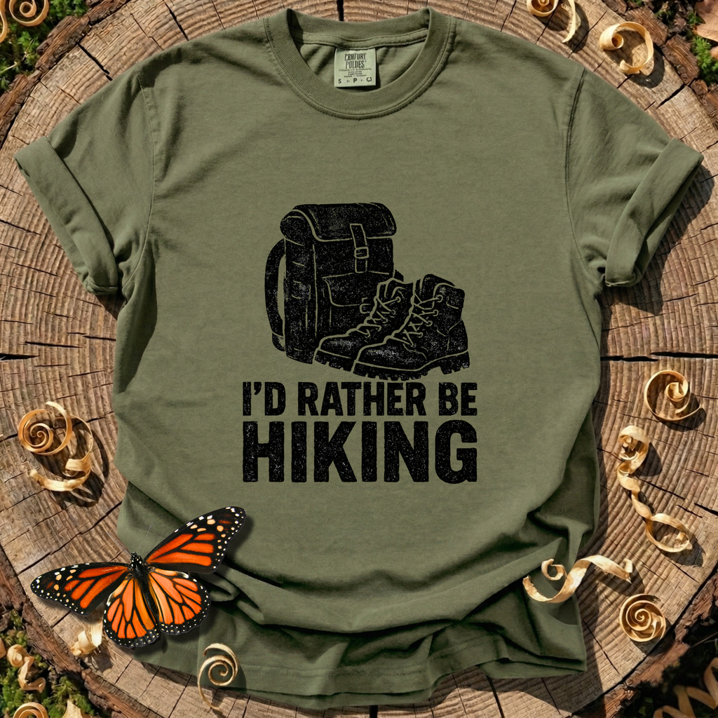 I'd Rather Be Hiking T-shirt