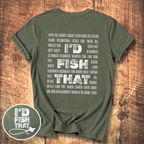 I'd Fish That T-shirt
