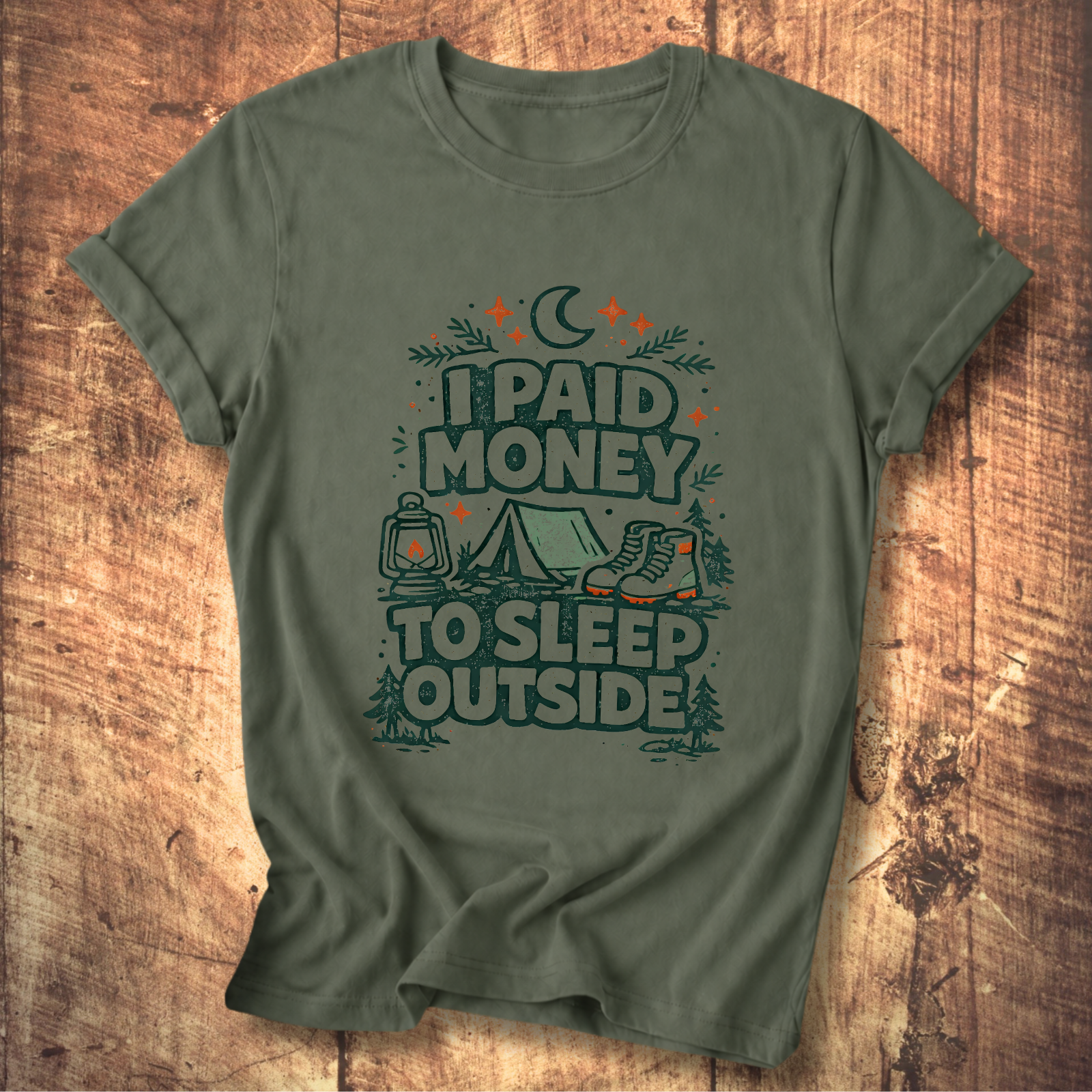I Paid Money to Sleep Outside T-Shirt