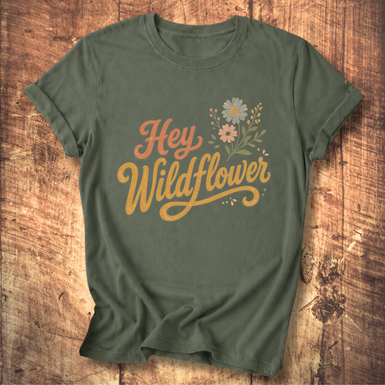 Hey Wildflower T-shirt