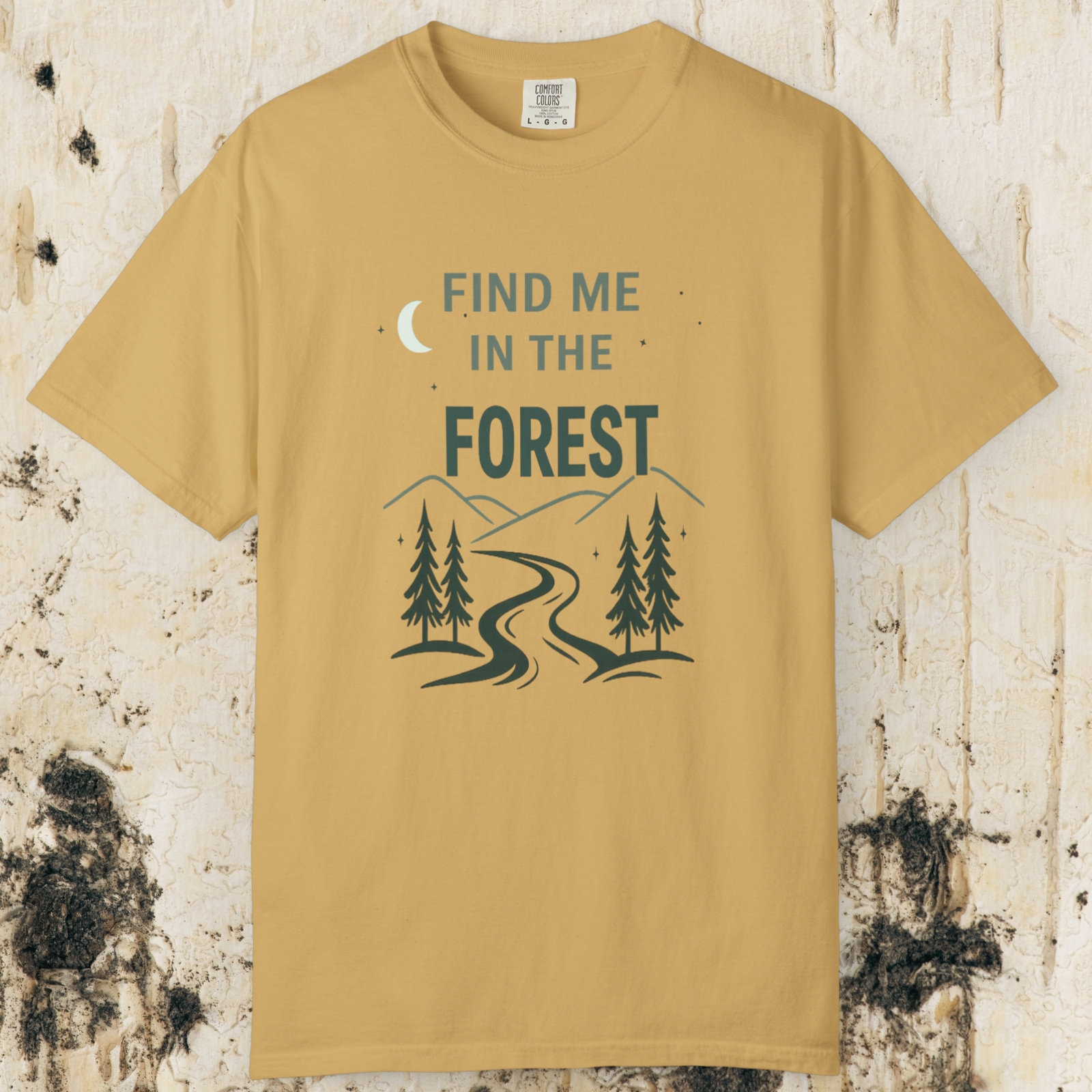 Find Me In The Forest T-Shirt