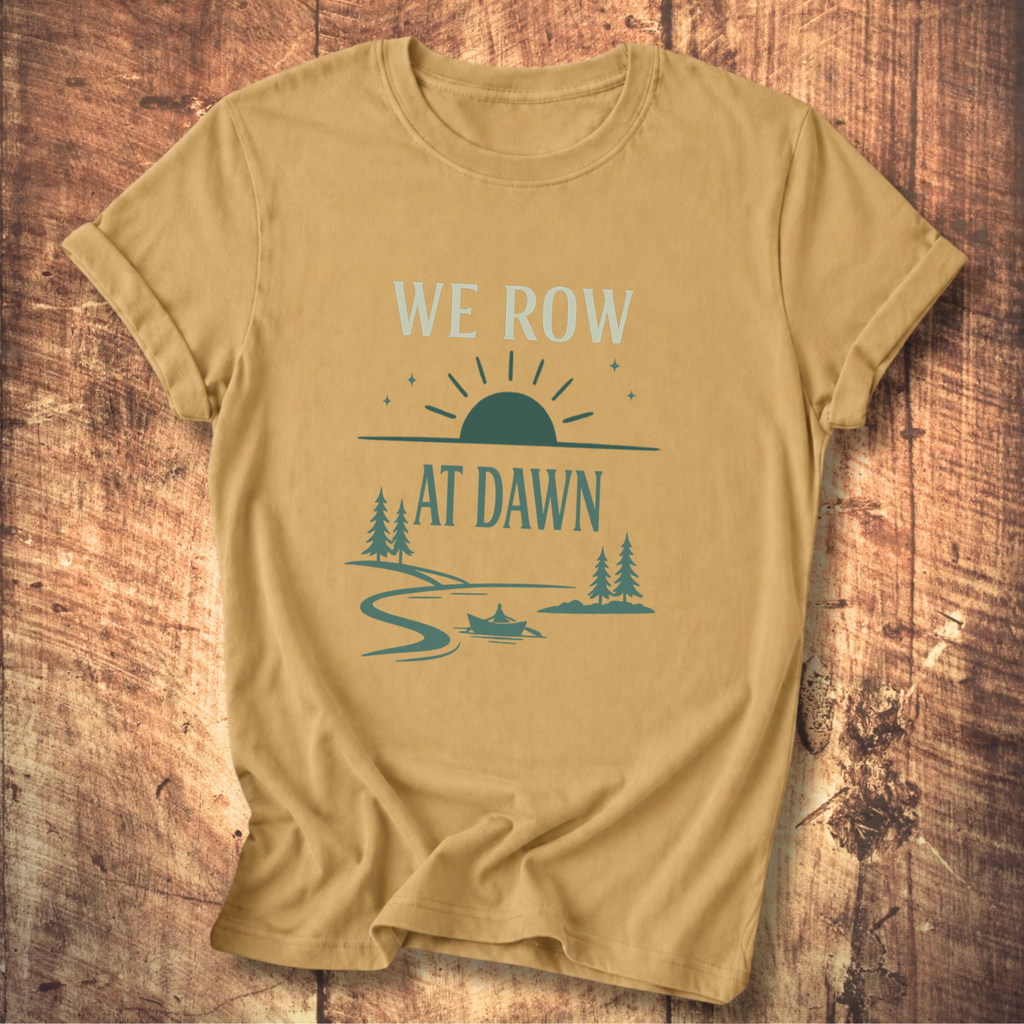 We Row At Dawn T-Shirt