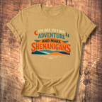 Adventure and Shenanigans Tee