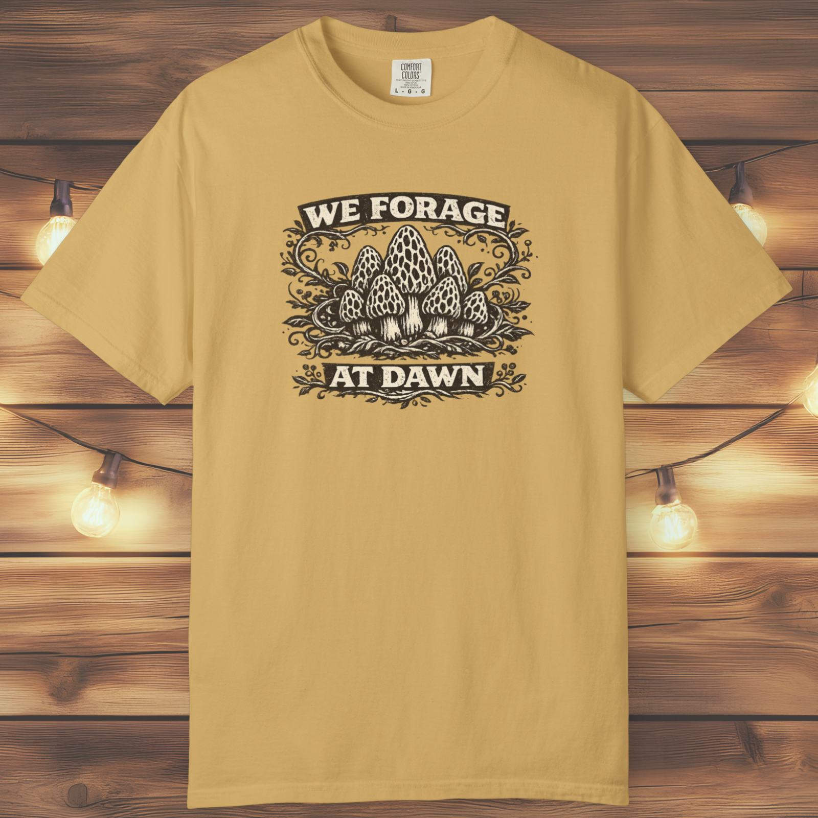 We Forage at Dawn T-Shirt
