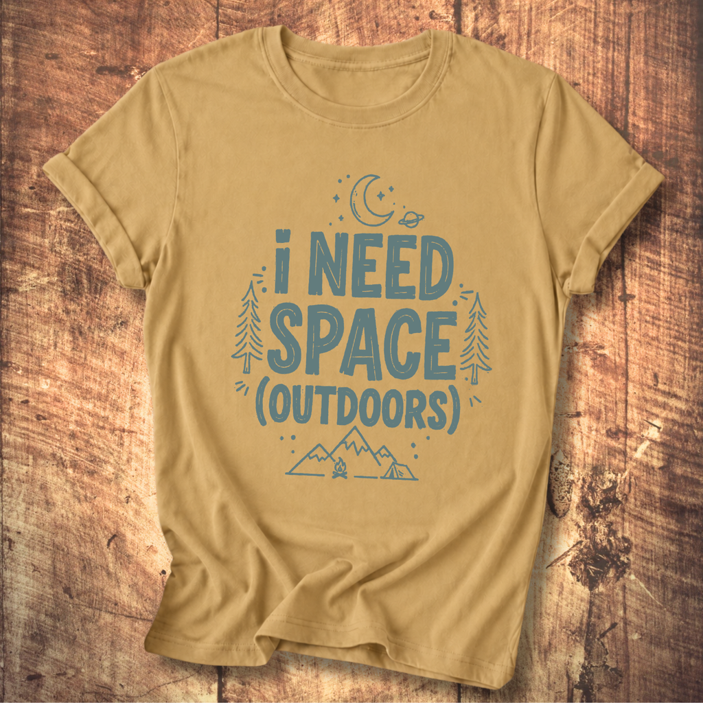 I Need Space Outdoors Shirt