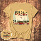 Chasing Rainbows Fly Fishing T-Shirt