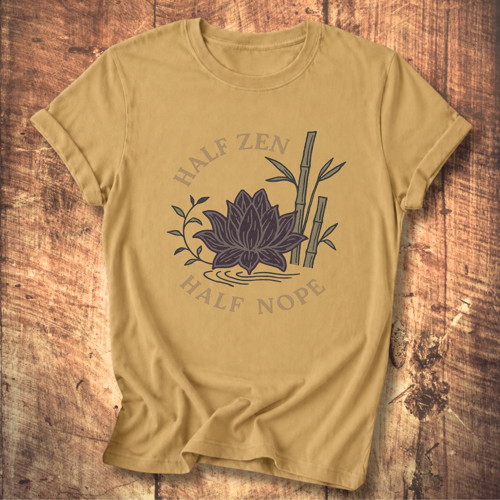 Half Zen Half Nope T-Shirt