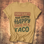 You're Not a Taco Tee