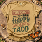 You're Not a Taco Tee
